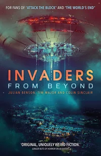 «Invaders from Beyond»