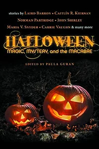 «Halloween: Magic, Mystery, and the Macabre»