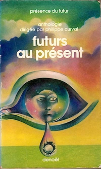 «Futurs au présent»