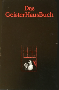 «Das GeisterHausBuch»