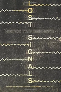 «Lost Signals»