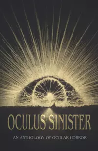 «Oculus Sinister»