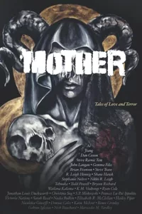 «Mother: Tales of Love and Terror»