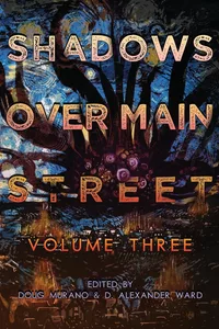 «Shadows Over Main Street: Volume 3»