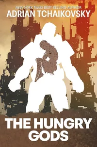 «The Hungry Gods»