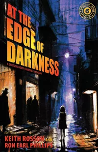 «At the Edge of Darkness»