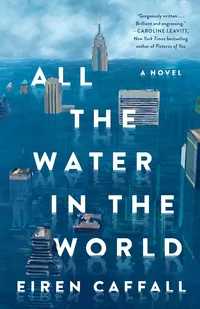 «All the Water in the World»