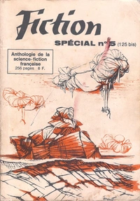 «Fiction spécial n° 5 : Anthologie de la science-fiction française»