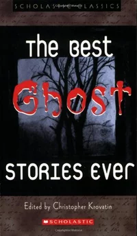 «The Best Ghost Stories Ever»