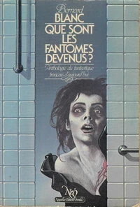 «Que sont les fantômes devenus ?»