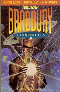 «The Ray Bradbury Chronicles. Volume 1»