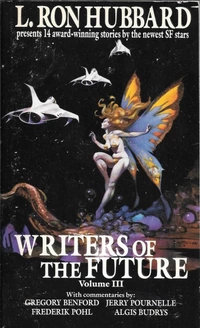 «L. Ron Hubbard Presents Writers of the Future, Volume III»