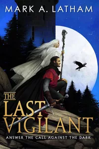 «The Last Vigilant»