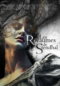 «Les Royaumes de Stendhal»