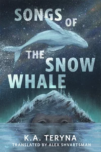 «Songs of the Snow Whale»