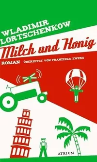 «Milch und Honig»