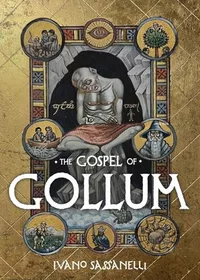 «The Gospel of Gollum»