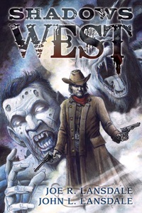 «Shadows West»