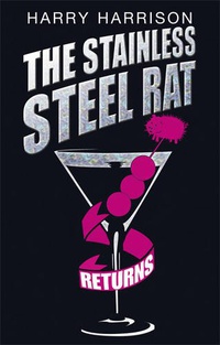 «The Stainless Steel Rat Returns»