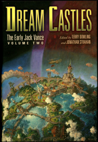 «Dream Castles: The Early Jack Vance, Volume Two: 2»