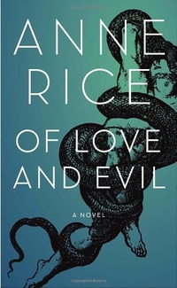 «Of Love and Evil»