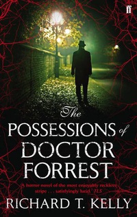 «The Possessions of Doctor Forrest»