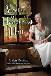 «The Master of Heathcrest Hall»