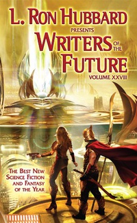 «Writers of the Future, Volume XXVIII»