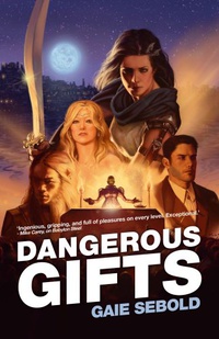 «Dangerous Gifts»