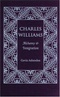 Charles Williams: Alchemy and Imagination