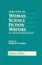 More than 100 Woman Science Fiction Writers: An Annotated Bibliography