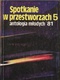 Spotkanie w przestworzach 5: Antologia Młodych'81