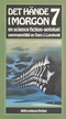 Det hände i morgon : en science fiction-antologi 7