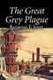 The Great Grey Plague