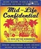 Mid-life Confidential: The Rock Bottom Remainders Tour America with Three Chords and an Attitud