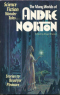 The Many Worlds of Andre Norton