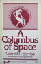 A Columbus of Space