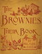 The Brownies: Their Book