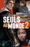 Seuls au monde 2: Un ciel en feu