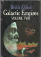 Galactic Empires Volume Two