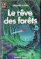 Le rêve des forêts