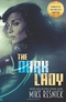 The Dark Lady: A Romance of the Far Future