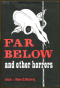 Far Below and Other Horrors