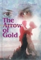 The Arrow of Gold