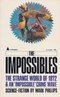 The Impossibles