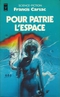 Pour patrie l'espace