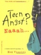 Teen Angst? Naaah...