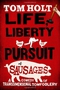 Life, Liberty, and the Pursuit of Sausages