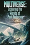 Multiverse: Exploring the Worlds of Poul Anderson