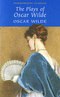 The Plays of Oscar Wilde